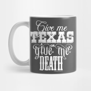 Texas or Die Mug